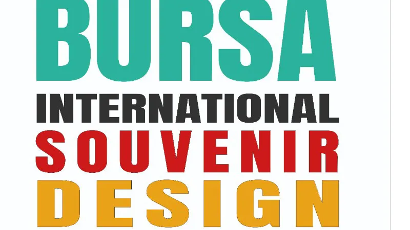 BURSA/TURKEY INTERNATIONAL SOUVENIR DESING CONTEST