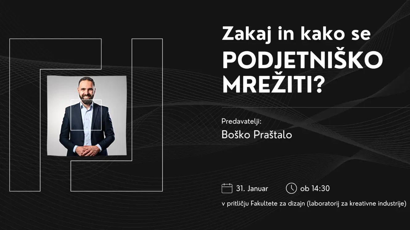 Zakaj in kako se podjetniško mrežiti? Kaj mreženje sploh je?
