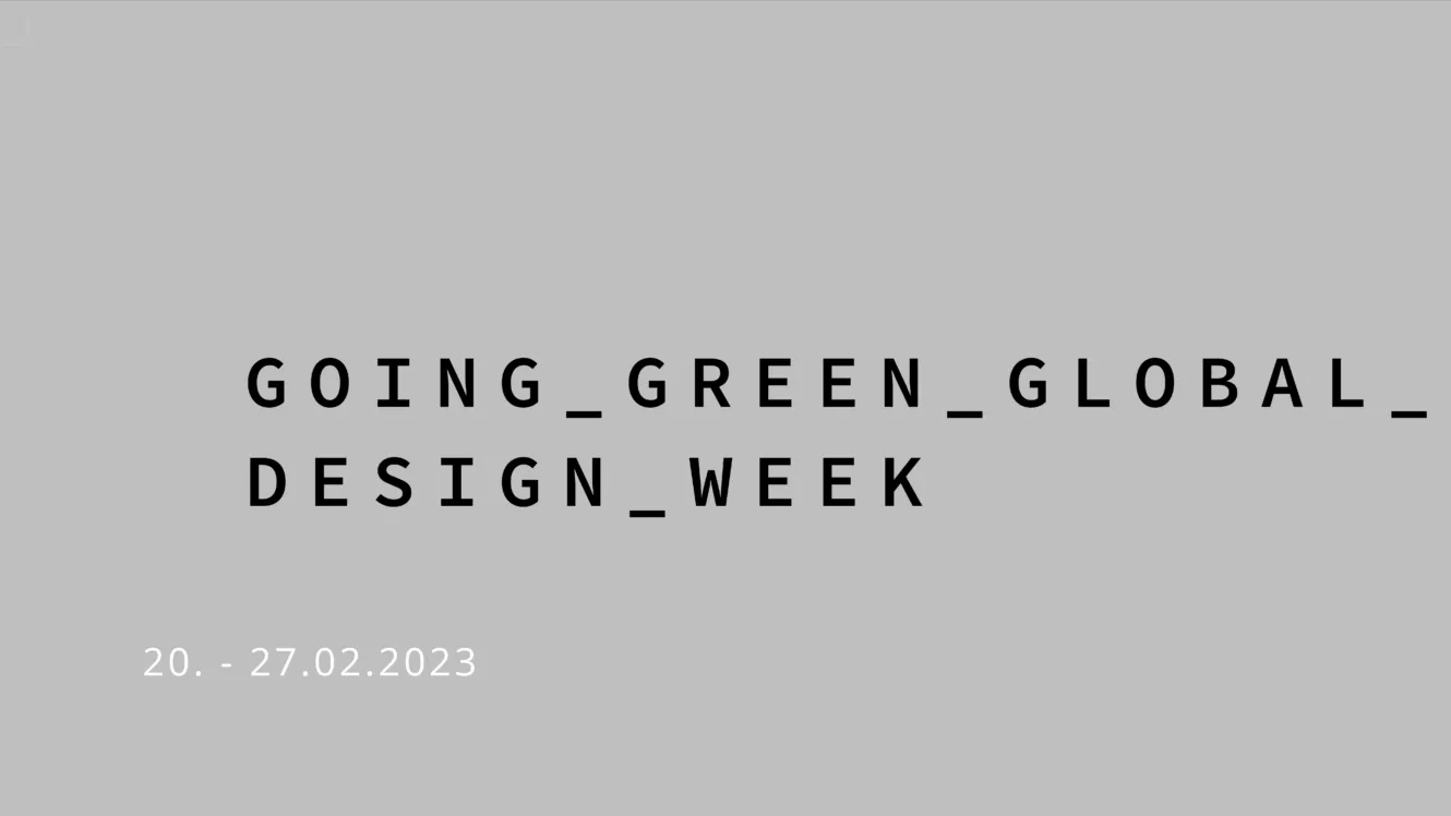 GOING GREEN GLOBAL DESIGN WEEK