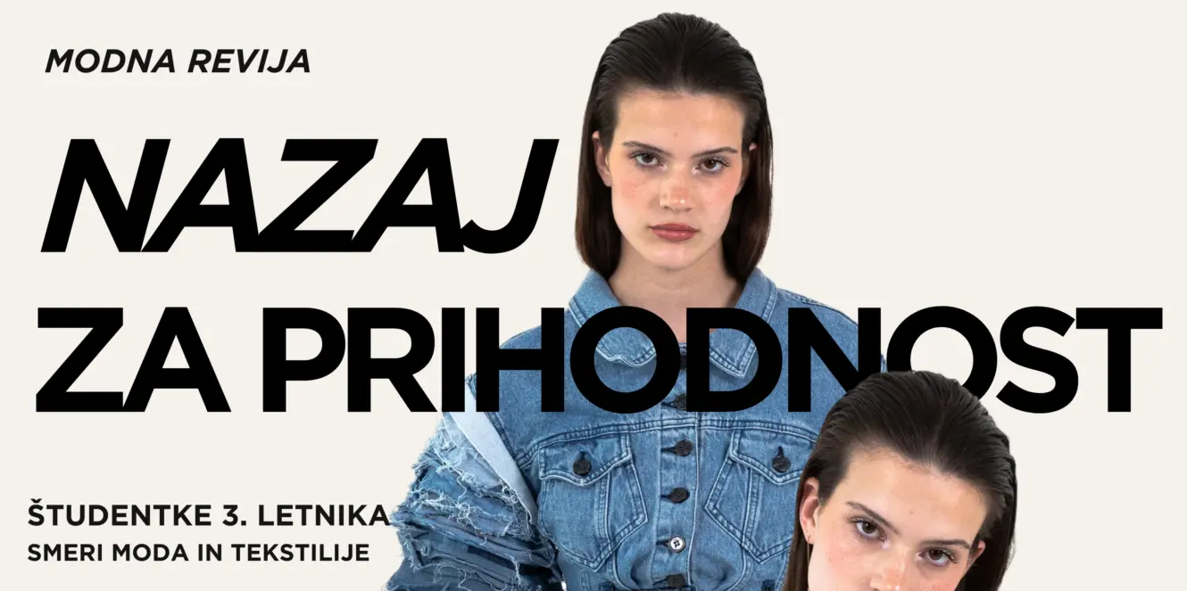 TRAJNOSTNI MODNI DOGODEK: NAZAJ ZA PRIHODNOST