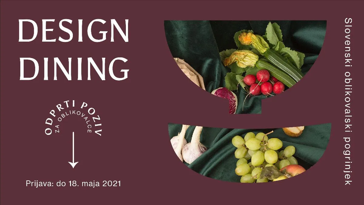 DESIGN DINING: odprti poziv za oblikovalce
