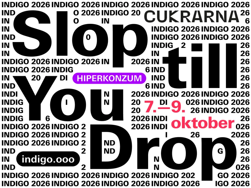 Vabljeni na Festival Indigo v Cukrarno od 7. do  9. oktobra!